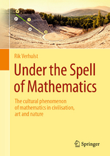 Under the Spell of Mathematics -  Rik Verhulst