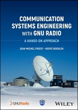 Communication Systems Engineering with GNU Radio -  Jean-Michel Friedt,  Herve Boeglen