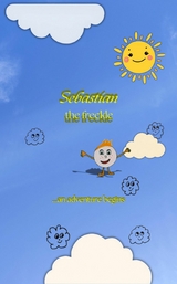 Sebastian the freckle - Christine Hauke