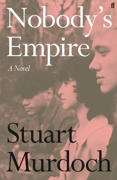 Nobody's Empire -  Stuart Murdoch