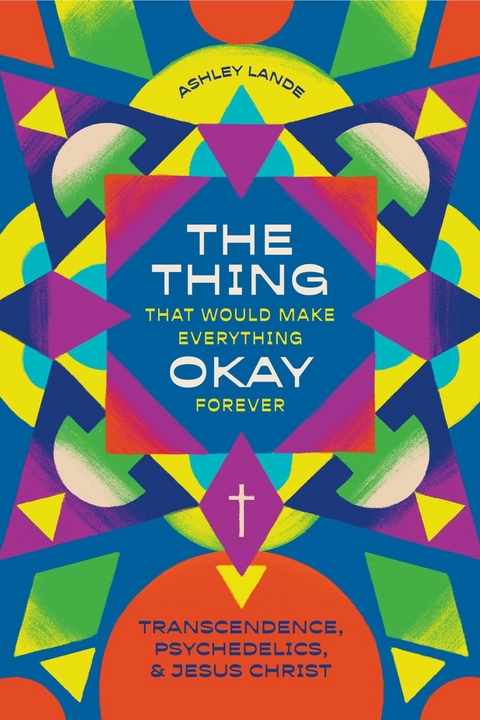 Thing That Would Make Everything Okay Forever -  Ashley Lande