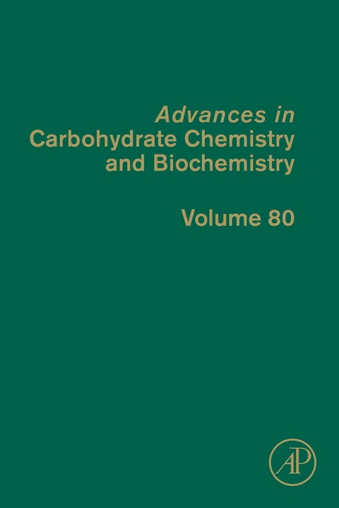 Advances in Carbohydrate Chemistry and Biochemistry - 