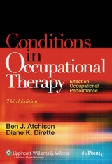 Conditions in Occupational Therapy - Atchison, Ben; Dirette, Diane K.