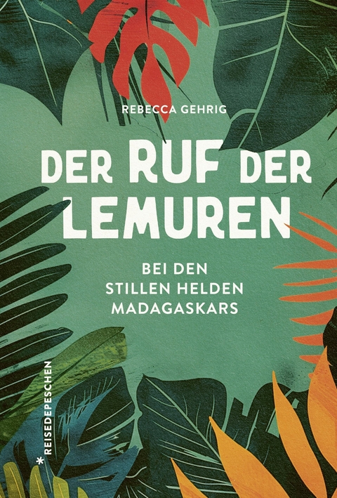 Der Ruf der Lemuren -  Rebecca Gehrig