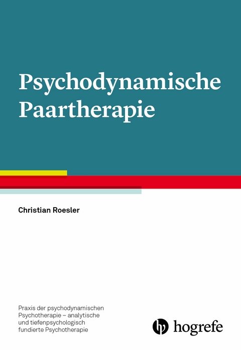 Psychodynamische Paartherapie - Christian Roesler