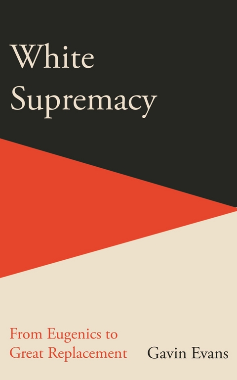 White Supremacy -  Gavin Evans