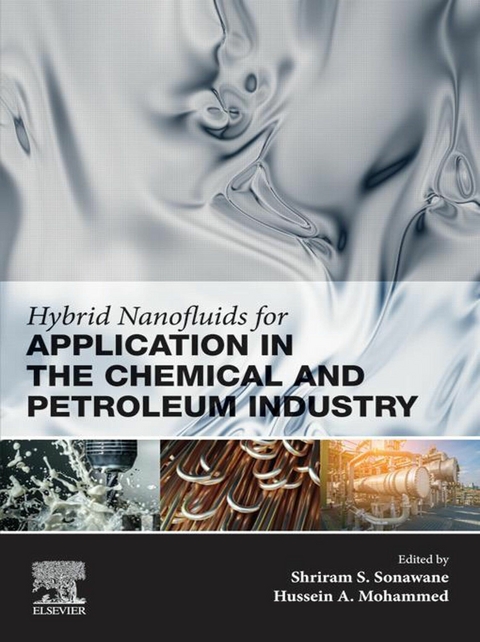 Hybrid Nanofluids for Application in the Chemical and Petroleum Industry - 