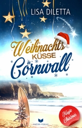 Weihnachtsküsse in Cornwall - Lisa Diletta