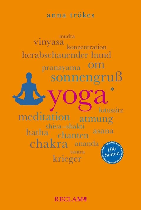 Yoga. 100 Seiten -  Anna Trökes