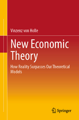 New Economic Theory - Vinzenz von Holle