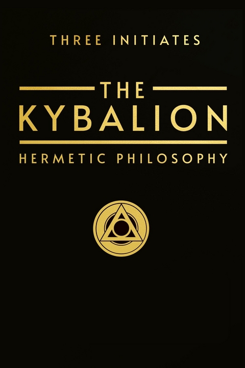 The Kybalion - Three Initiates