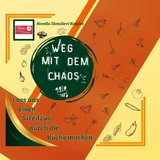 Weg mit dem Chaos - Novella Diotallevi-Ringleb