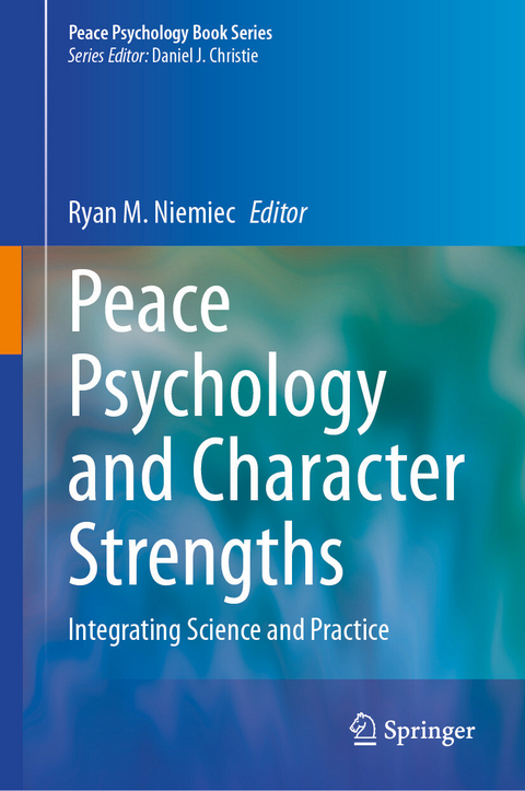 Peace Psychology and Character Strengths - 