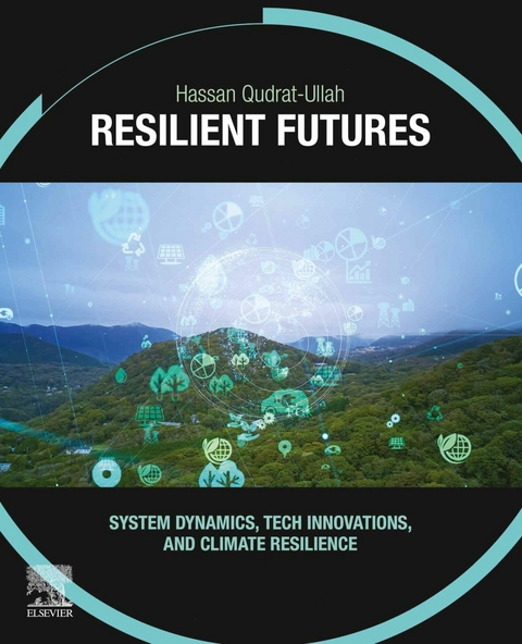 Resilient Futures -  Hassan Qudrat-Ullah