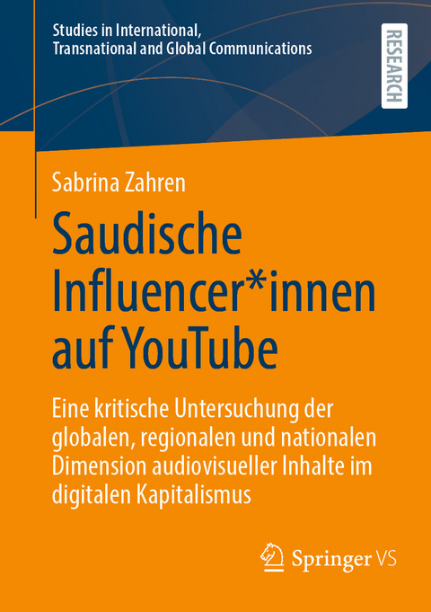 Saudische Influencer*innen auf YouTube -  Sabrina Zahren