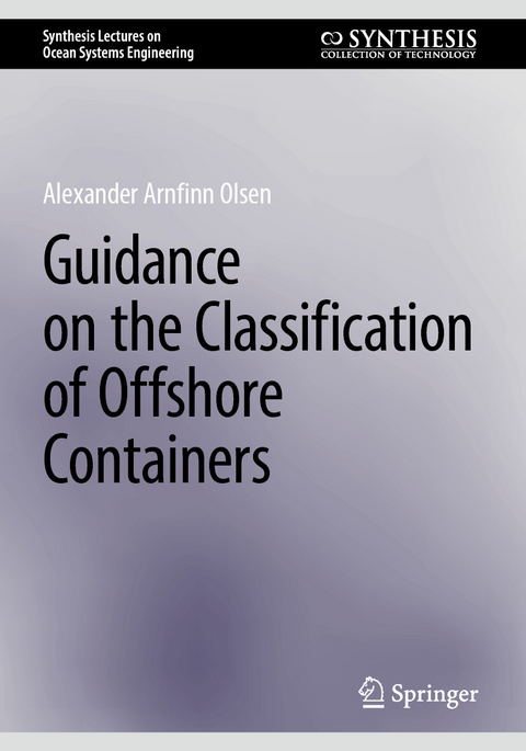 Guidance on the Classification of Offshore Containers - Alexander Arnfinn Olsen