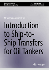 Introduction to Ship-to-Ship Transfers for Oil Tankers - Alexander Arnfinn Olsen