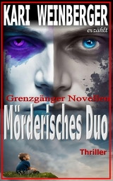 Grenzgänger Mörderisches Duo - Kari Weinberger