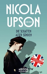 Die Schatten alter Sünden -  Nicola Upson