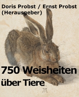 750 Weisheiten über Tiere - Doris Probst