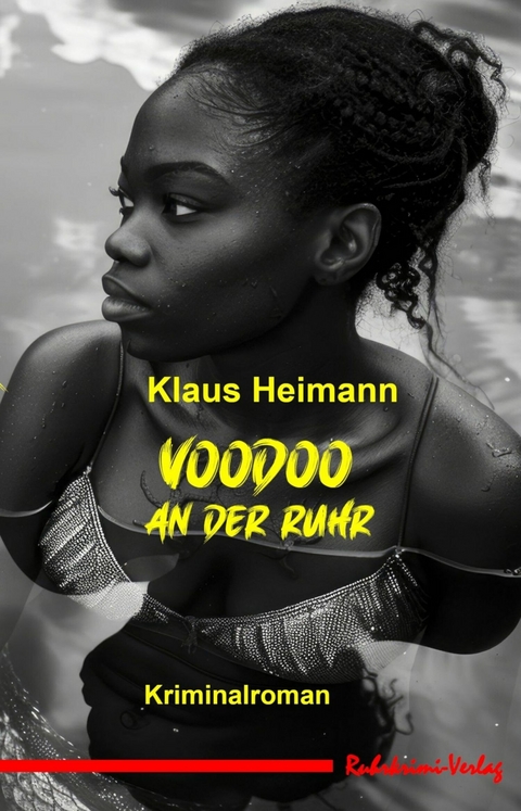 Voodoo an der Ruhr - Klaus Heimann