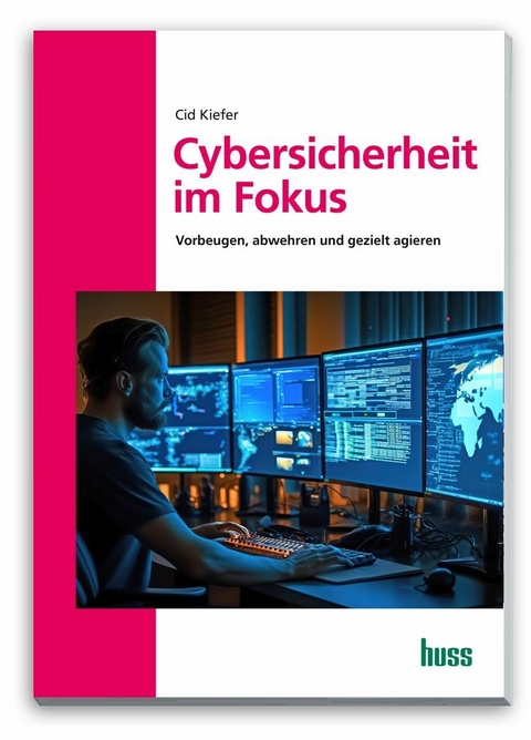 Cybersicherheit im Fokus -  Cid Kiefer