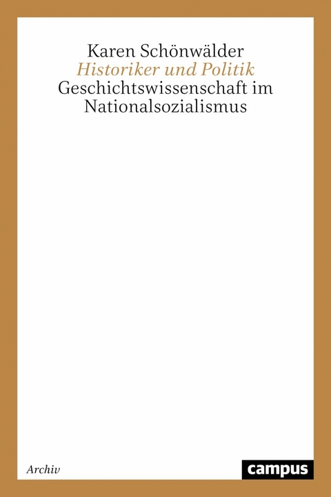 Historiker und Politik -  Karen Schönwälder