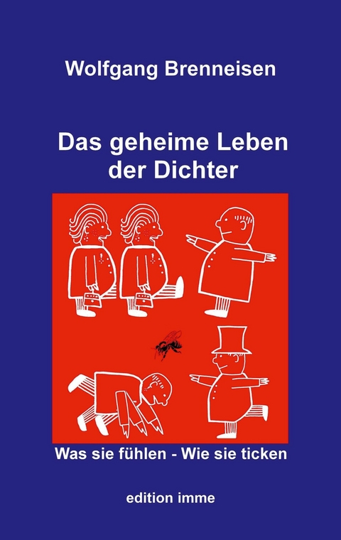 Das geheime Leben der Dichter - Wolfgang Brenneisen