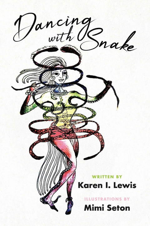 Dancing with Snake -  Karen I. Lewis