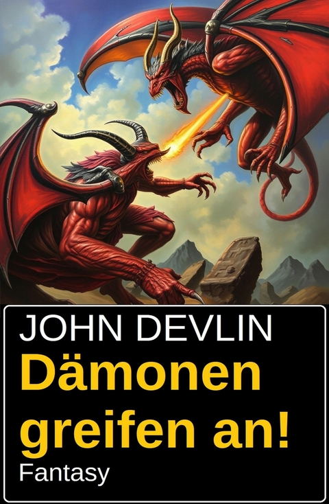 Dämonen greifen an! Fantasy -  John Devlin