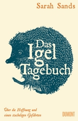 Das Igel-Tagebuch -  Sarah Sands