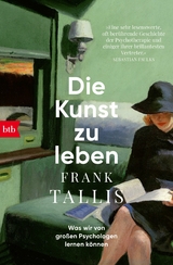 Die Kunst zu leben - Frank Tallis