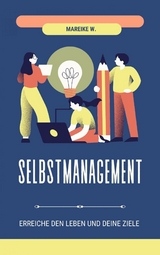 Selbstmanagement - Mareike W.