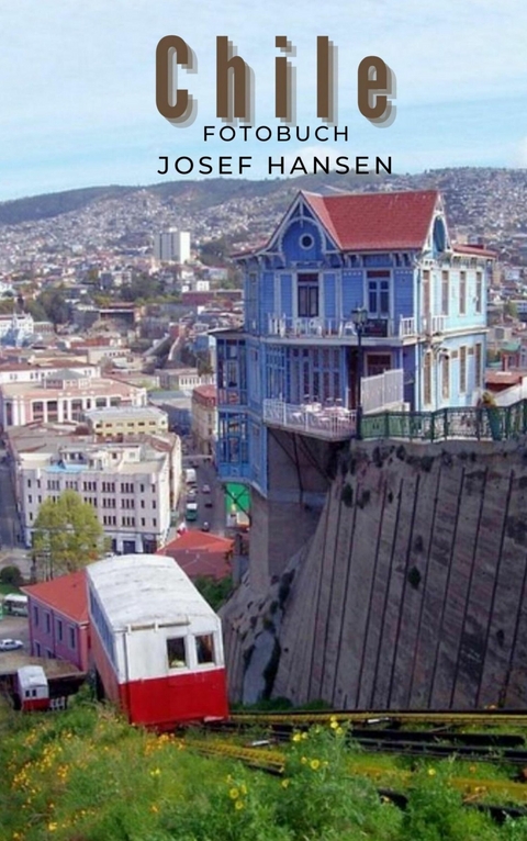 Chile - Josef Hansen