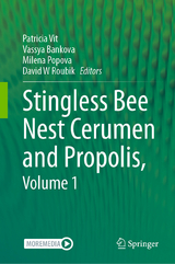 Stingless Bee Nest Cerumen and Propolis, Volume 1 - 