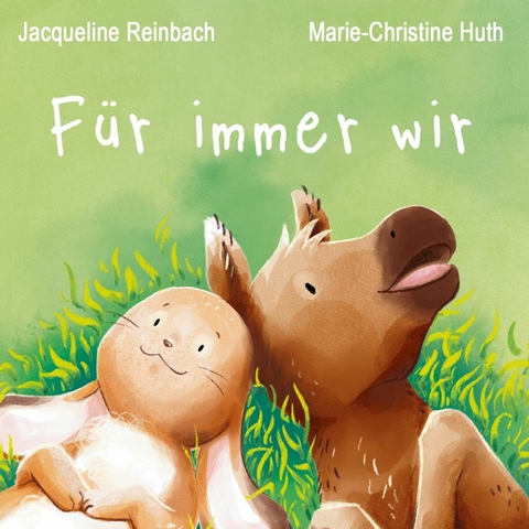 Für immer wir -  Jacqueline Reinbach