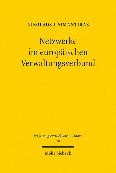 Netzwerke im Europäischen Verwaltungsverbund -  Nikolaos I. Simantiras