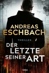 Der Letzte seiner Art - Andreas Eschbach