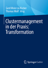 Clustermanagement in der Praxis: Transformation - 