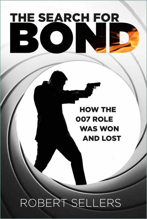 The Search for Bond -  Robert Sellers