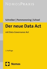 Der neue Data Act (DA) -  Kristina Schreiber,  Patrick Pommerening,  Philipp Schoel