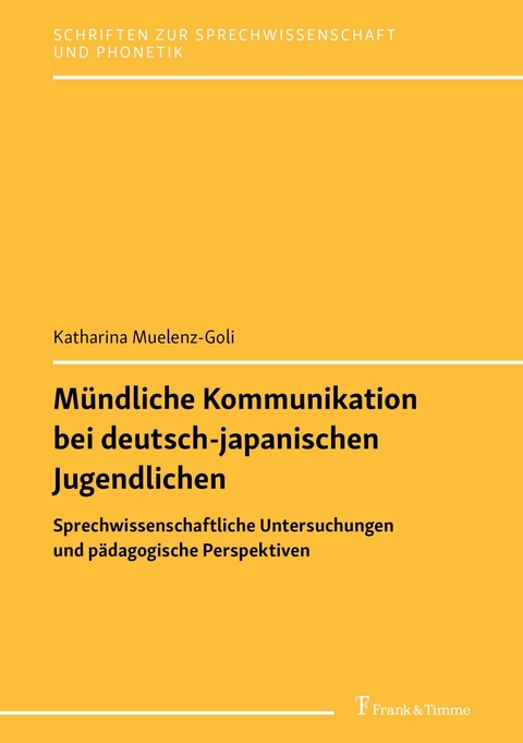 Mündliche Kommunikation bei deutsch-japanischen Jugendlichen -  Katharina Muelenz-Goli