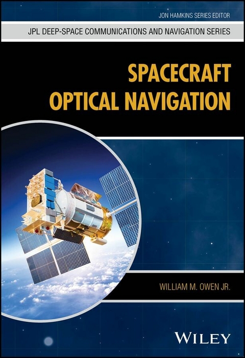 Spacecraft Optical Navigation -  William M. Owen