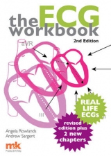 The ECG Workbook - Rowlands, Angela; Sargent, Andrew