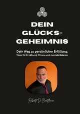 Dein Glücksgeheimnis - Roberto Di Bartolomeo