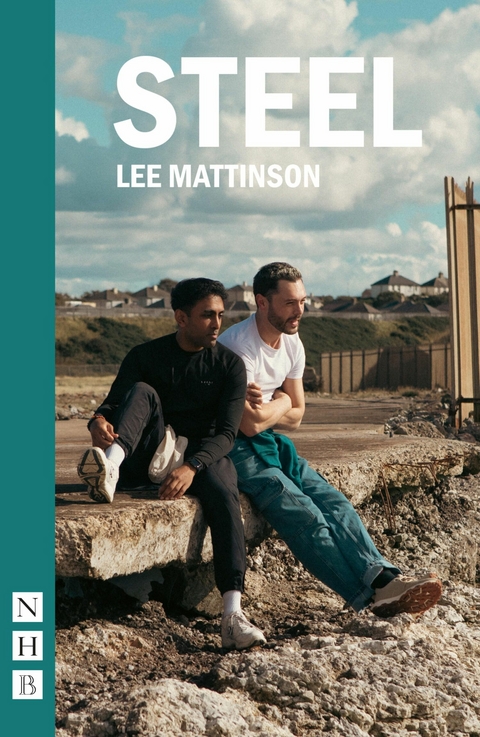 Steel (NHB Modern Plays) -  Lee Mattinson