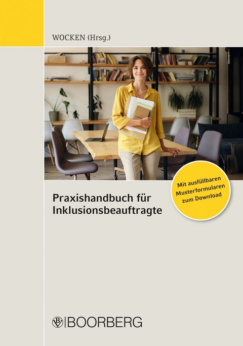 Praxishandbuch für Inklusionsbeauftragte -  Malte Fritsch,  Marc-Patrick Homuth,  Fiona Ries,  Babette Tondorf