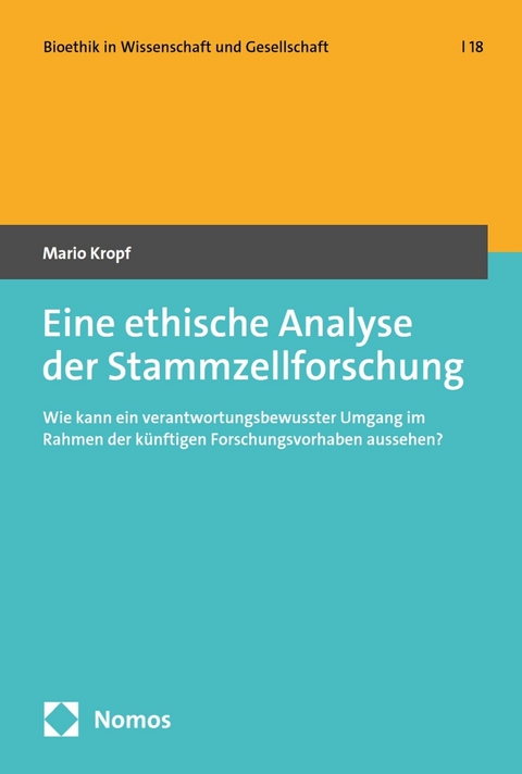 Eine ethische Analyse der Stammzellforschung -  Mario Kropf