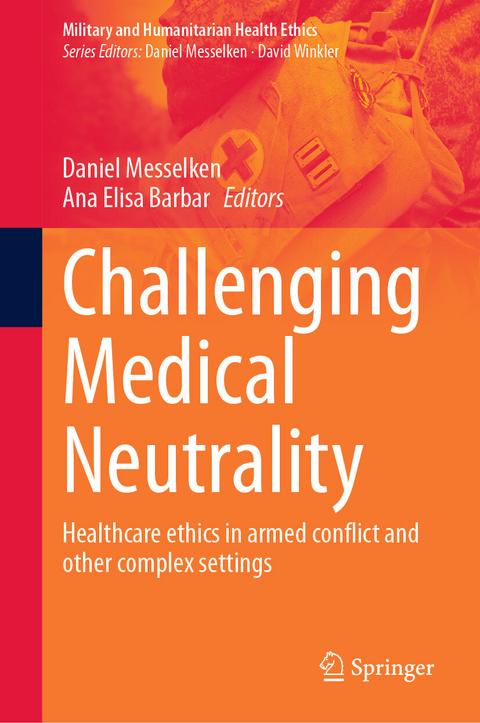 Challenging Medical Neutrality - 