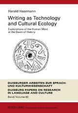 Writing as Technology and Cultural Ecology - Harald Haarmann